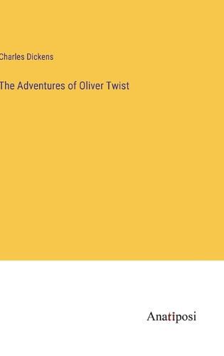 Cover image for The Adventures of Oliver Twist