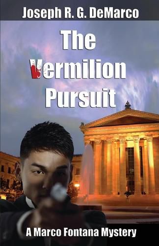 Cover image for The Vermilion Pursuit: A Marco Fontana Mystery