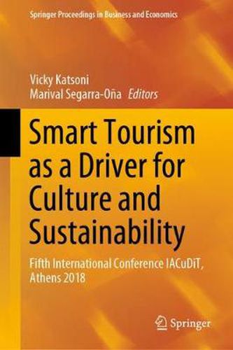 Cover image for Smart Tourism as a Driver for Culture and Sustainability: Fifth International Conference IACuDiT, Athens 2018