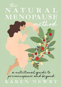 Cover image for The Natural Menopause Method