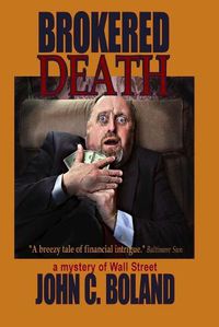 Cover image for Brokered Death: A Mystery of Wall Street