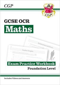 Cover image for New GCSE Maths OCR Exam Practice Workbook: Foundation - includes Video Solutions and Answers