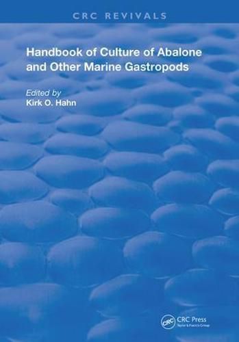 Cover image for Handbook of Culture of Abalone and Other Marine Gastropods