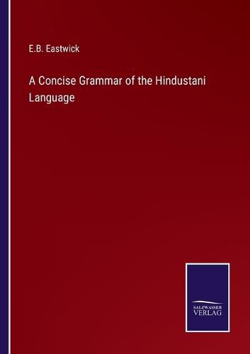 Cover image for A Concise Grammar of the Hindustani Language