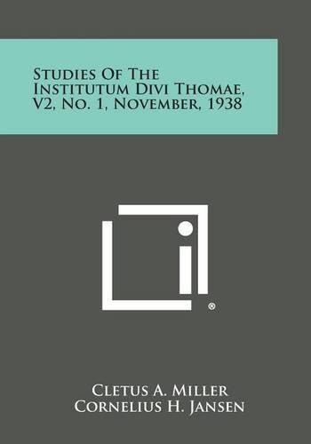 Cover image for Studies of the Institutum Divi Thomae, V2, No. 1, November, 1938