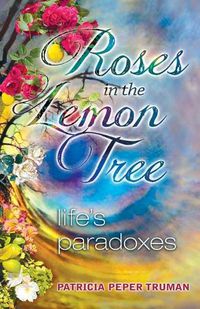 Cover image for Roses In The Lemon Tree