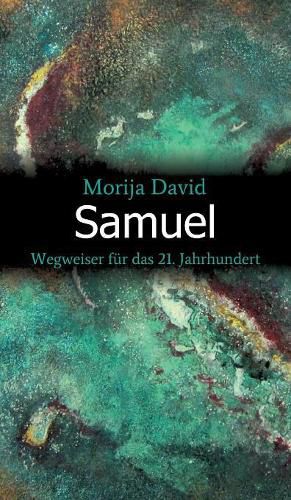 Cover image for Samuel: Wegweiser fur das 21. Jahrhundert