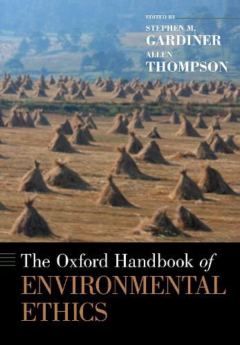 The Oxford Handbook of Environmental Ethics