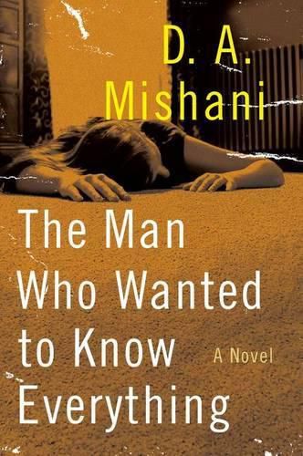 Cover image for The Man Who Wanted to Know Everything