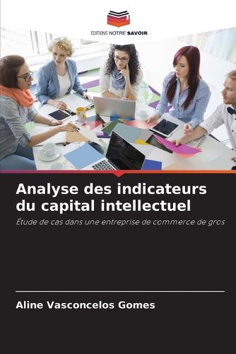 Cover image for Analyse des indicateurs du capital intellectuel