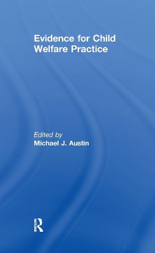 Cover image for Evidence for Child Welfare Practice