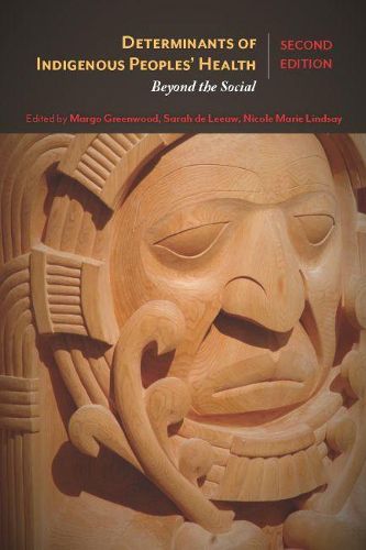 Cover image for Determinants of Indigenous Peoples' Health: Beyond the Social