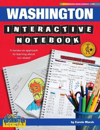 Cover image for Washington Interactive Notebook: A Hands-On Approach to Learning about Our State!