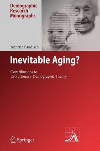 Cover image for Inevitable Aging?: Contributions to Evolutionary-Demographic Theory