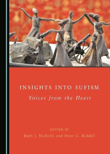 Insights into Sufism: Voices from the Heart