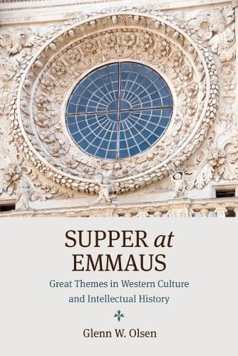 Cover image for Supper at Emmaus: Great Themes in Western Culture and Intellectual History