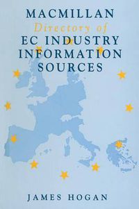 Cover image for Macmillan Directory of EC Industry Information Sources