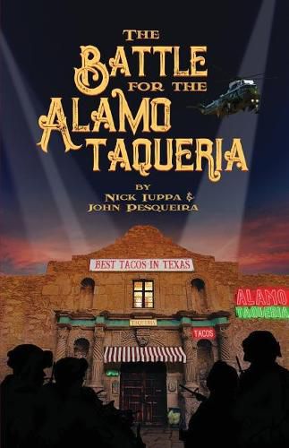 Cover image for The Battle for the Alamo Taqueria