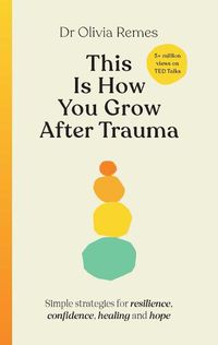 Cover image for This Is How You Grow After Trauma