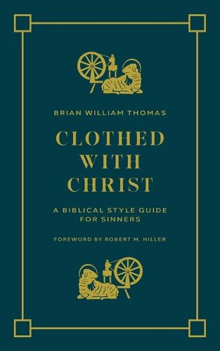 Cover image for Clothed with Christ
