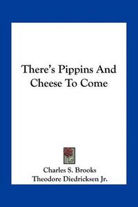 Cover image for There's Pippins and Cheese to Come