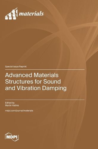 Cover image for Advanced Materials Structures for Sound and Vibration Damping