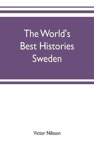 The World's Best Histories: Sweden