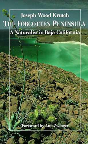 Cover image for The Forgotten Peninsula: A Naturalist in Baja California