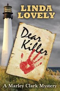 Cover image for Dear Killer: A Marley Clark Mystery