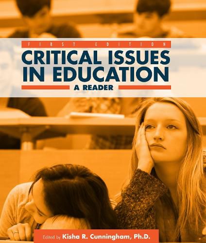 Cover image for Critical Issues in Education: A Reader