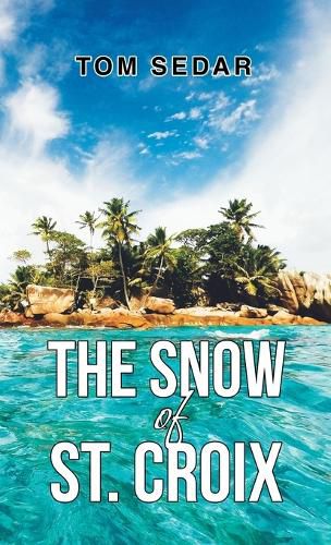 Cover image for The Snow of St. Croix