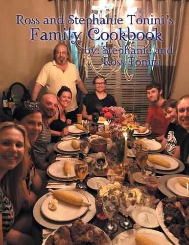 Cover image for Ross and Stephanie Tonini'S Family Cookbook