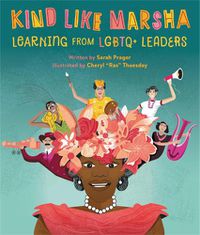 Cover image for Kind Like Marsha: Learning from LGBTQ+ Leaders