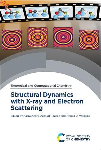 Cover image for Structural Dynamics with X-ray and Electron Scattering