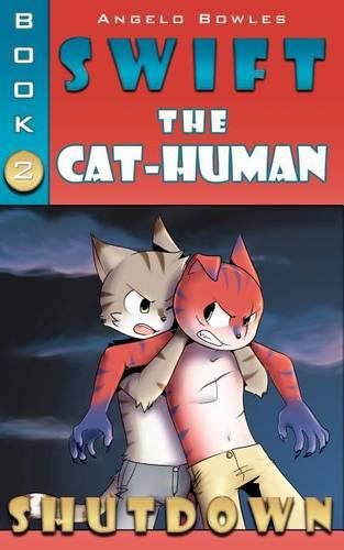 Cover image for Shutdown: Swift the Cat-Human Book 2