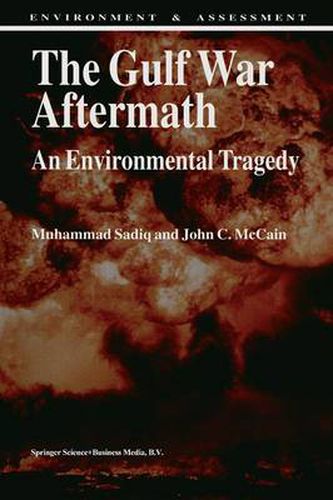 Cover image for The Gulf War Aftermath: An Environmental Tragedy