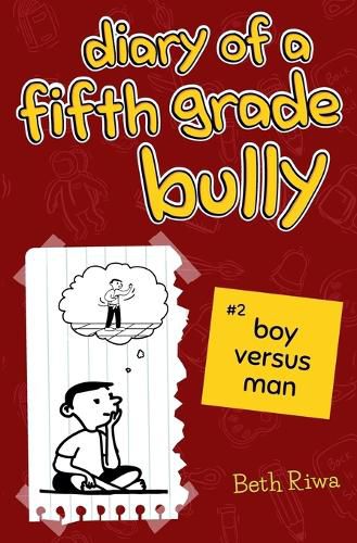 Cover image for Diary of a Fifth Grade Bully