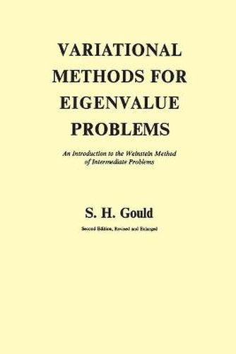 Cover image for Variational Methods for Eigenvalue Problems: An Introduction to the Weinstein Method of Intermediate Problems (Second Edition)