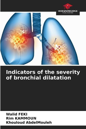 Cover image for Indicators of the severity of bronchial dilatation