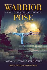 Cover image for Warrior Pose: How Yoga (Literally) Saved My Life