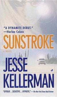 Cover image for Sunstroke: A Thriller