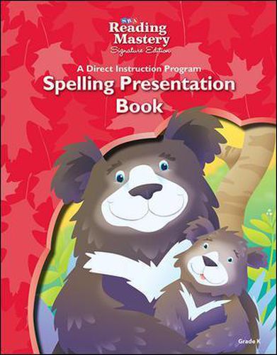 Cover image for Reading Mastery Reading/Literature Strand Grade K, Spelling Presentation Book