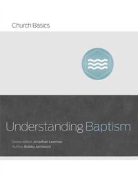 Cover image for Understanding Baptism