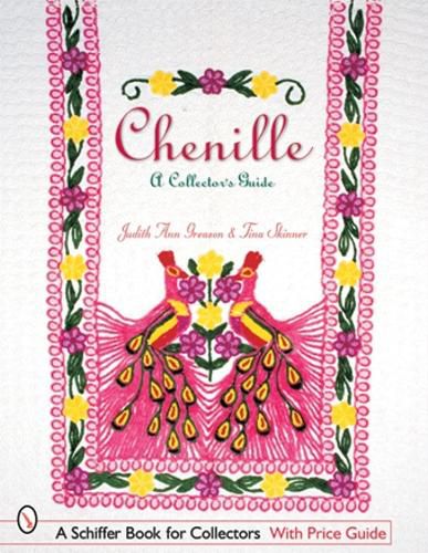 Cover image for Chenille: A Collector's Guide