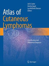 Cover image for Atlas of Cutaneous Lymphomas: Classification and Differential Diagnosis