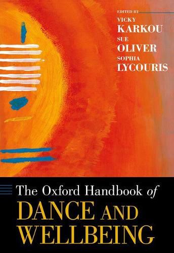 Cover image for The Oxford Handbook of Dance and Wellbeing