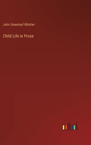 Cover image for Child Life in Prose