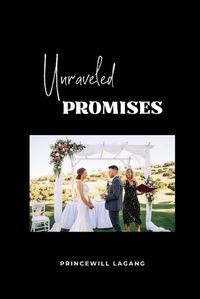 Cover image for Unraveled Promises