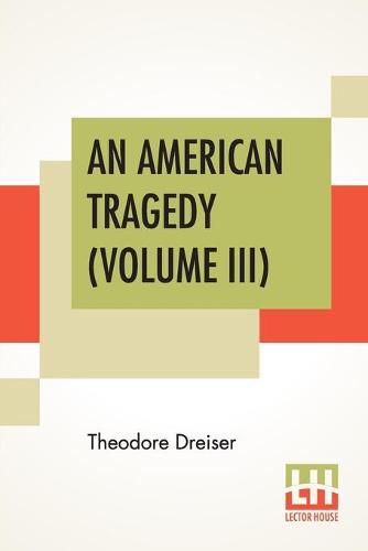 Cover image for An American Tragedy (Volume III)