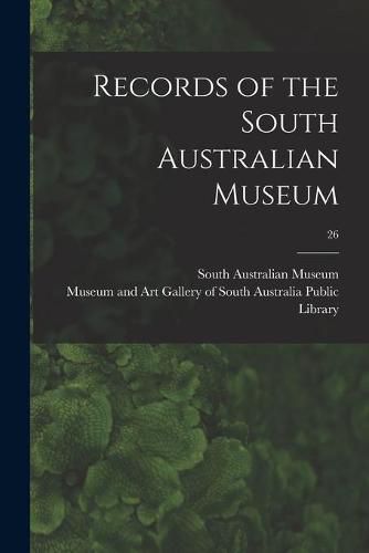 Cover image for Records of the South Australian Museum; 26